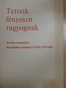 Kerek Béla - Tetteik fényesen ragyognak [antikvár]