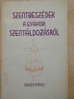 Varga R. József - Szentbeszédek a gyakori szentáldozásról [antikvár]