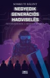 Somkuti Bálint - Negyedik generációs hadviselés [eKönyv: epub, mobi]
