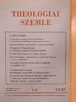 Barcza József - Theologiai Szemle 1976. július-augusztus [antikvár]