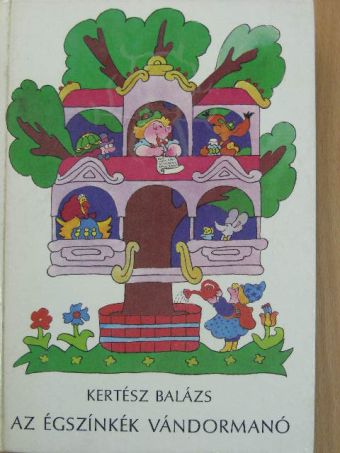 Kertész Balázs - Az égszínkék vándormanó [antikvár]