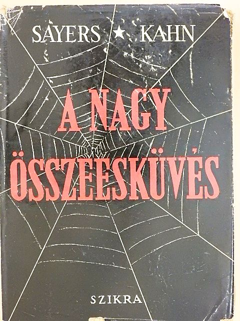 Albert E. Kahn - A nagy összeesküvés [antikvár]