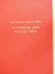 Jakab László - A nyírbátori járás földrajzi nevei [antikvár]