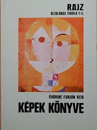 Óváriné Furján Rita - Képek könyve [antikvár]