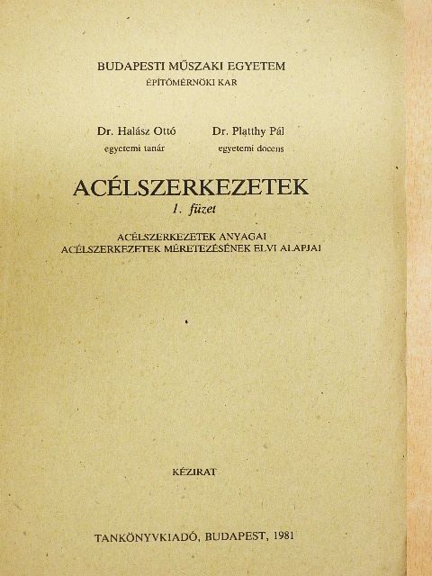 Dr. Halász Ottó - Acélszerkezetek 1. [antikvár]