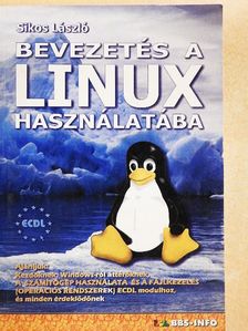 Sikos László - Bevezetés a Linux használatába [antikvár]