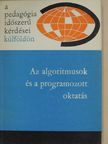 L. N. Landa - Az algoritmusok és a programozott oktatás [antikvár]