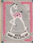 Alexander Raskin - When daddy was a little boy [antikvár]