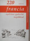 Karakai Imre - 220 francia nyelvtani gyakorlat megoldással [antikvár]