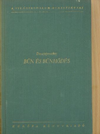F. M. Dosztojevszkij - Bűn és bűnhődés [antikvár]