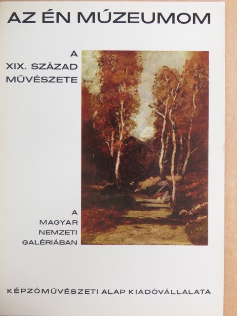 Bakó Zsuzsanna - A XIX. század művészete [antikvár]