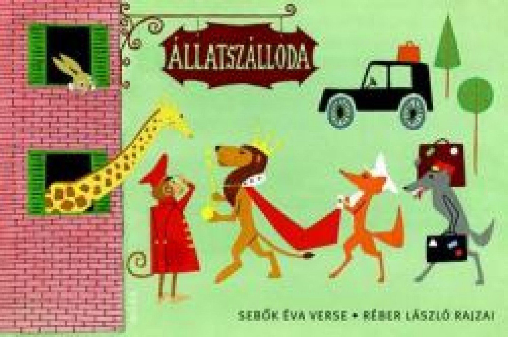 SEBŐK ÉVA - Állatszálloda [antikvár]