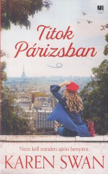 Karen Swan - Titok Párizsban [antikvár]