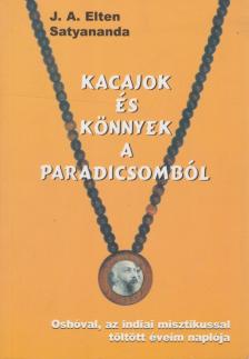 Elten Satyananda, Jörg Andrees - Kacajok és könnyek a paradicsomból [antikvár]