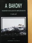 Rómer Flóris - A Bakony [antikvár]