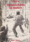 Volodimir Kasin - Versenyfutás az életért [antikvár]