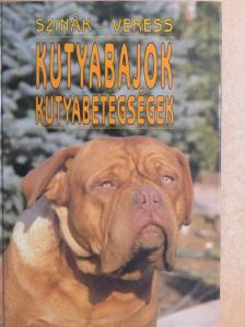 Szinák János - Kutyabajok - kutyabetegségek [antikvár]