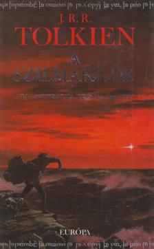 J. R. R. Tolkien - A szilmarilok [antikvár]