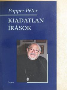 Popper Péter - Kiadatlan írások [antikvár]
