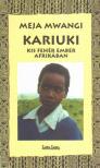 MWANGI, MEJA - Kariuki [antikvár]