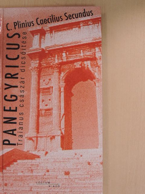 C. Plinius Caecilius Secundus - Panegyricus [antikvár]