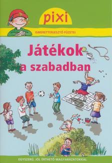 Fischer, Lucia - Játékok a szabadban