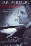 WHITACRE, ERIC - COLLECTION FOR SATB CHORUS AND PIANO