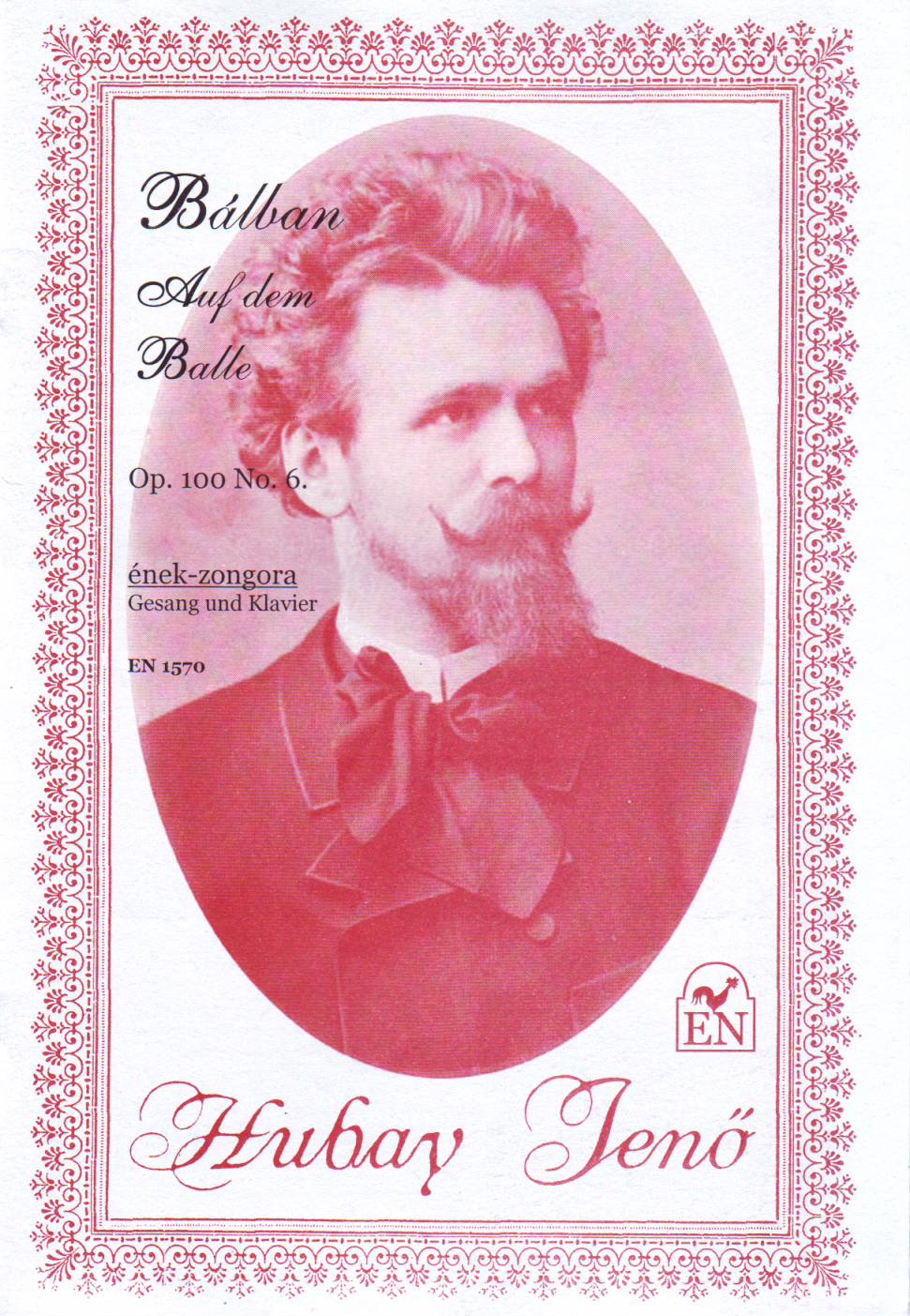 HUBAY JENŐ - BÁLBAN (AUF DEM BALLE) OP.100 NO.6 ÉNEKHANGRA ZONGORAKÍSÉRETTEL