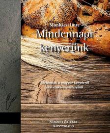 Munkácsi Imre - Mindennapi kenyerünk