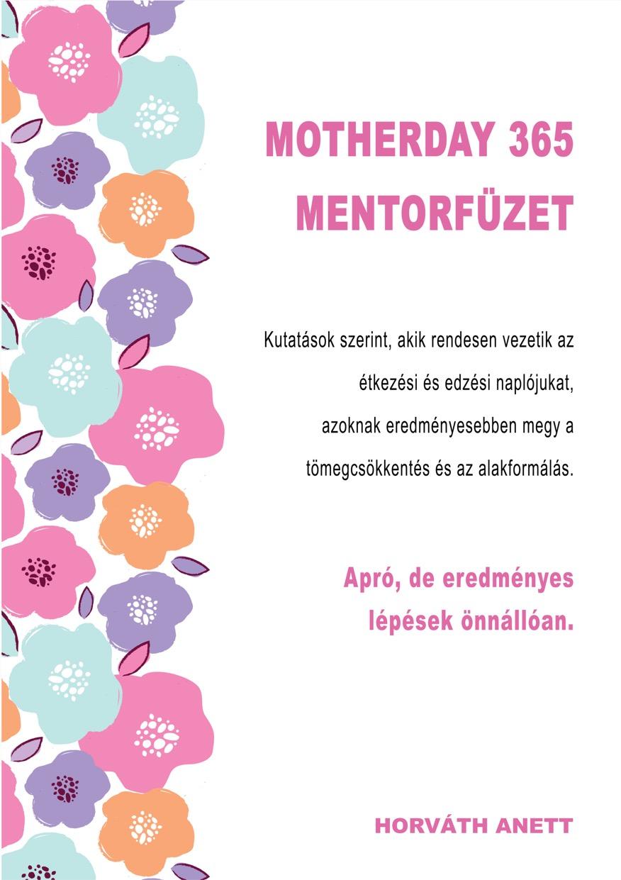 Horváth Anett, blogger - Motherday 365 Mentorfüzet