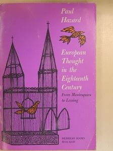 Paul Hazard - European Thought in the Eighteenth Century [antikvár]