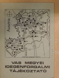 Vas megyei idegenforgalmi tájékoztató [antikvár]