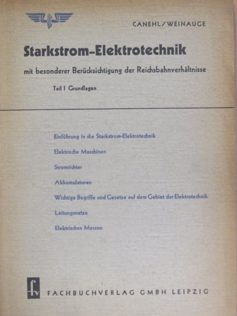 Ing. Karl Weinauge - Starkstrom-Elektrotechnik I. (töredék) [antikvár]