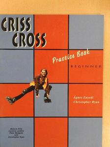 Ágnes Enyedi - Criss Cross - Beginner - Practice Book [antikvár]