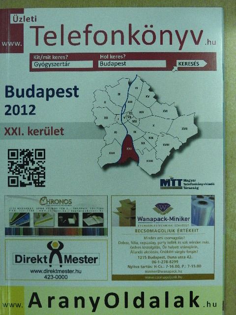 Üzleti telefonkönyv - Budapest XXI. kerület 2012 [antikvár]