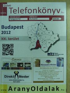 Üzleti telefonkönyv - Budapest XXI. kerület 2012 [antikvár]