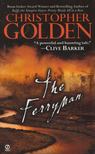 Christopher Golden - The Ferryman [antikvár]