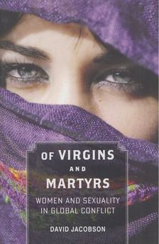 David Jacobson - Of Virgins and Martyrs [antikvár]