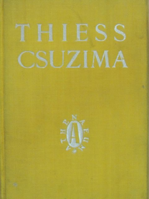 Frank Thiess - Csuzima [antikvár]