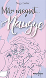 NAGY ESZTER - Már megint... Naugye [eKönyv: epub, mobi]