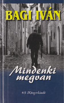 Bagi Iván - Mindenki megvan [antikvár]