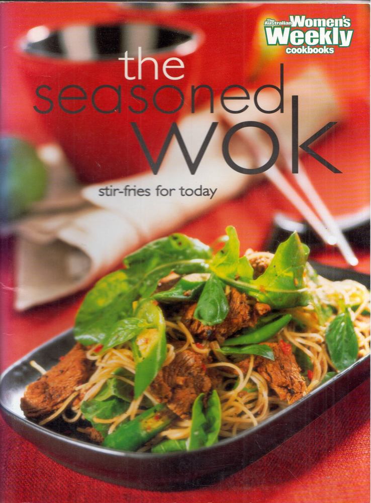 Pamela Clark - The Seasoned Wok: Stir-fries for Today [antikvár]