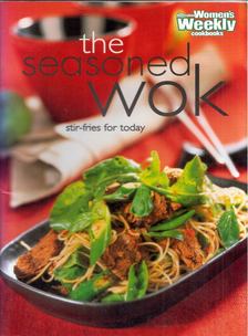 Pamela Clark - The Seasoned Wok: Stir-fries for Today [antikvár]
