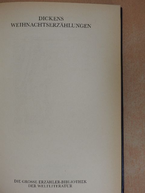 Charles Dickens - Weihnachtserzählungen [antikvár]
