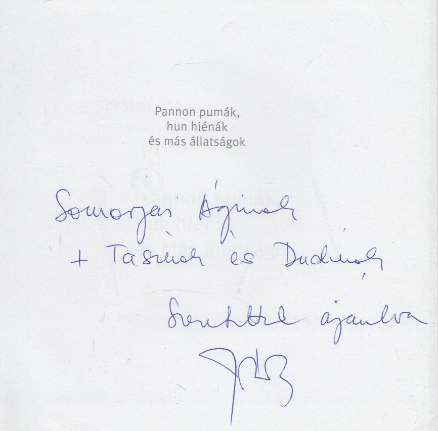 Borókai Gábor - Pannon pumák, hun hiénák és más állatságok (dedikált) [antikvár]