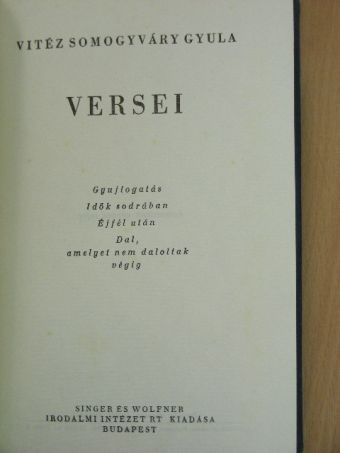 Vitéz Somogyváry Gyula - Vitéz Somogyváry Gyula versei [antikvár]