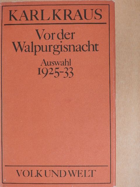 Karl Kraus - Vor der Walpurgisnacht [antikvár]