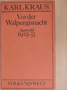 Karl Kraus - Vor der Walpurgisnacht [antikvár]