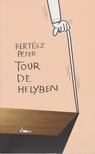 Kertész Péter - Tour de helyben [antikvár]