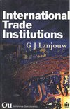 LANJOUW, G. J. - International Trade Institutions [antikvár]
